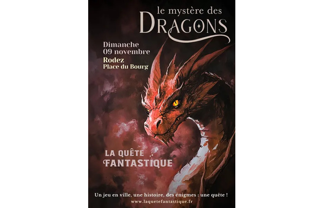 La Quête fantastique - Le mystère des Dragons 1 - Rodez